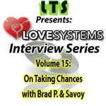 IVS Volume 15: On Taking Chances with Brad P. & Savoy