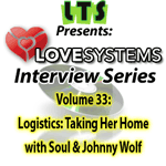 IVS Volume 33: Logistics: Taking Her Home with Soul & Johnny Wolf