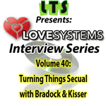 IVS Volume 40: Turning Things Sexual with Braddock & Kisser